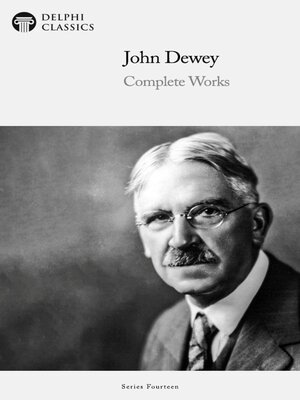 cover image of Delphi Complete Works of John Dewey Illustrated